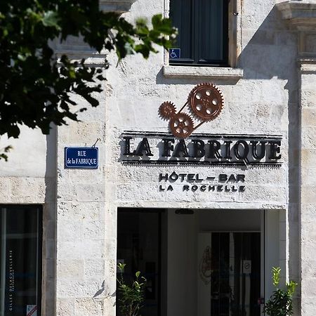 Hotel La Fabrique La Rochelle  Zewnętrze zdjęcie
